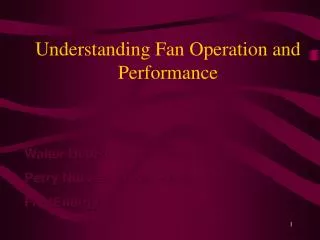 Understanding Fan Operation and Performance