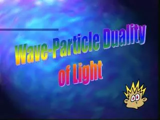 Wave-Particle Duality of Light