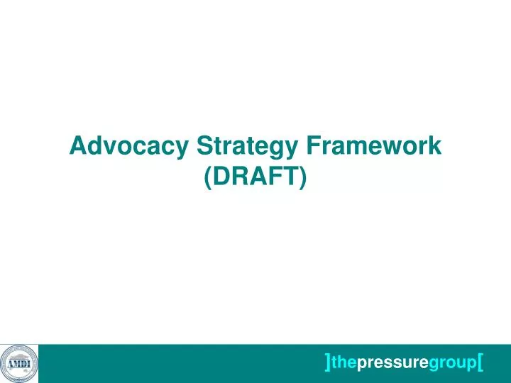 advocacy strategy framework draft