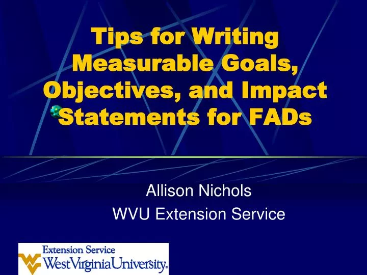 tips for writing measurable goals objectives and impact statements for fads