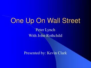 One Up On Wall Street