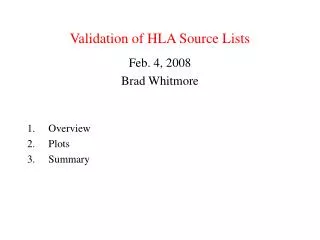 Validation of HLA Source Lists