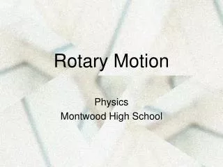 Rotary Motion