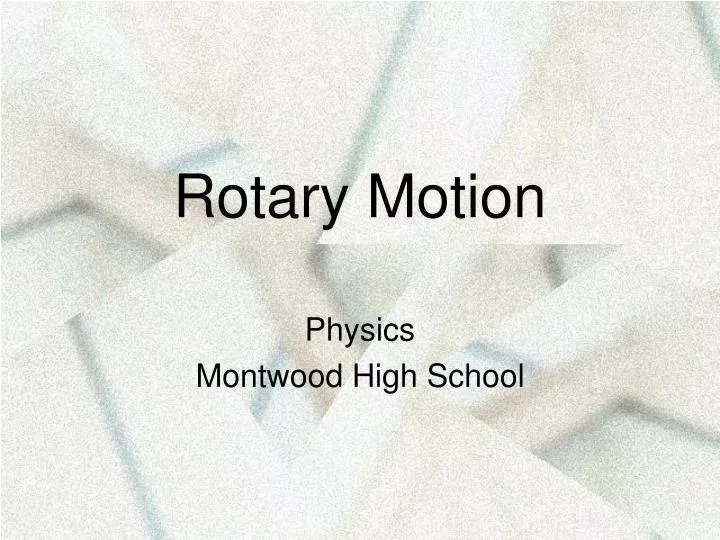 rotary motion
