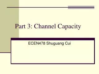 Part 3: Channel Capacity