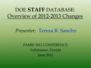 DOE STAFF DATABASE: Overview of 2012-2013 Changes