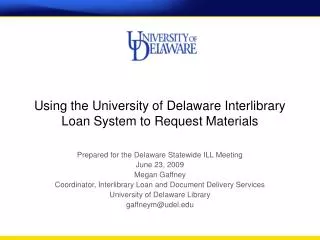 Using the University of Delaware Interlibrary Loan System to Request Materials