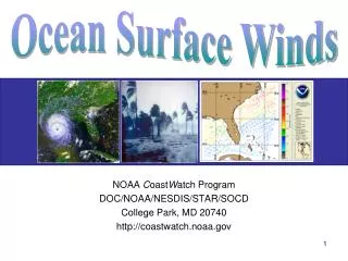 NOAA C oast W atch Program DOC/NOAA/NESDIS/STAR/SOCD College Park, MD 20740