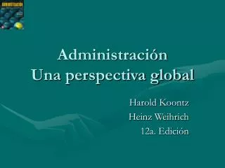 administraci n una perspectiva global
