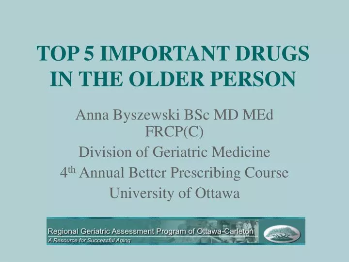 top 5 important drugs in the older person