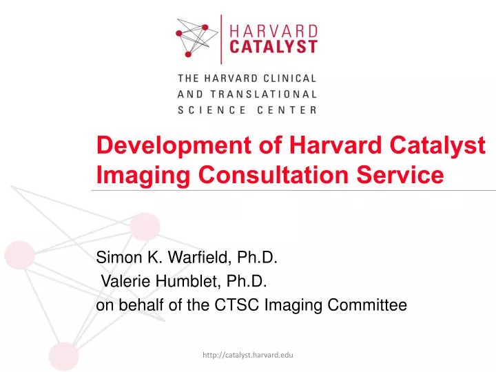 development of harvard catalyst imaging consultation service