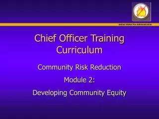 Chief Officer Training Curriculum