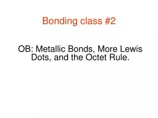 Bonding class #2