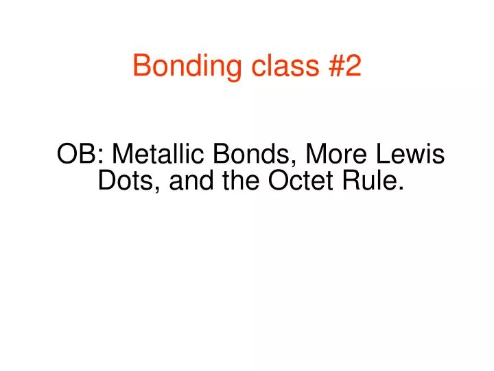 bonding class 2