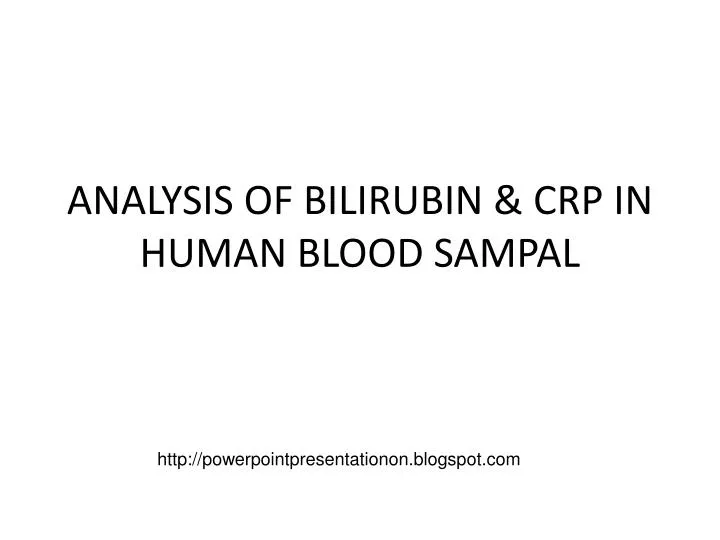 analysis of bilirubin crp in human blood sampal