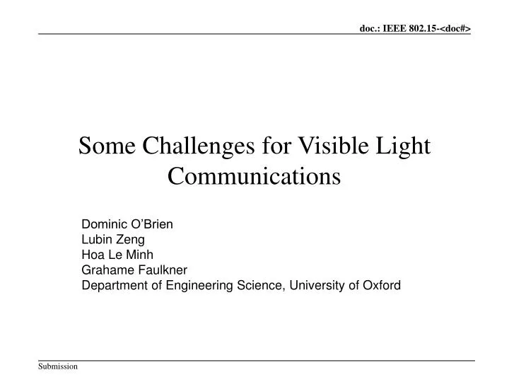 some challenges for visible light communications