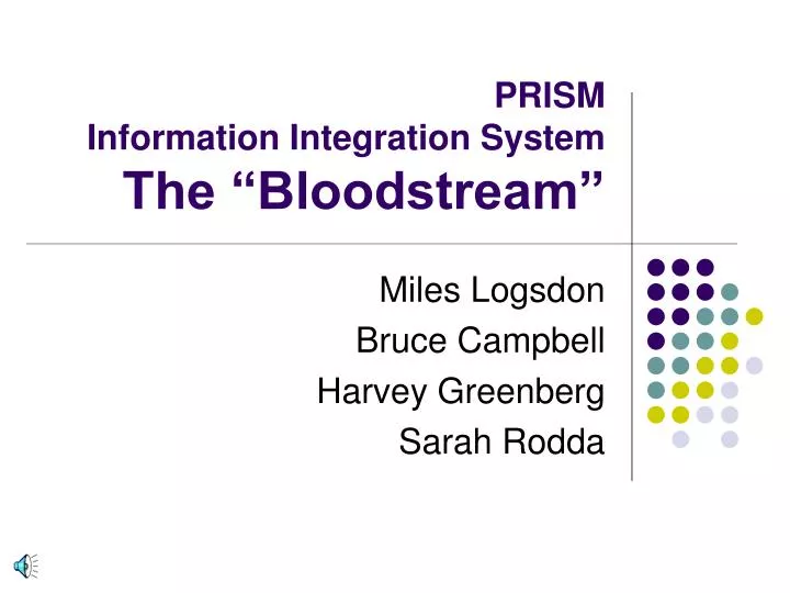 prism information integration system the bloodstream