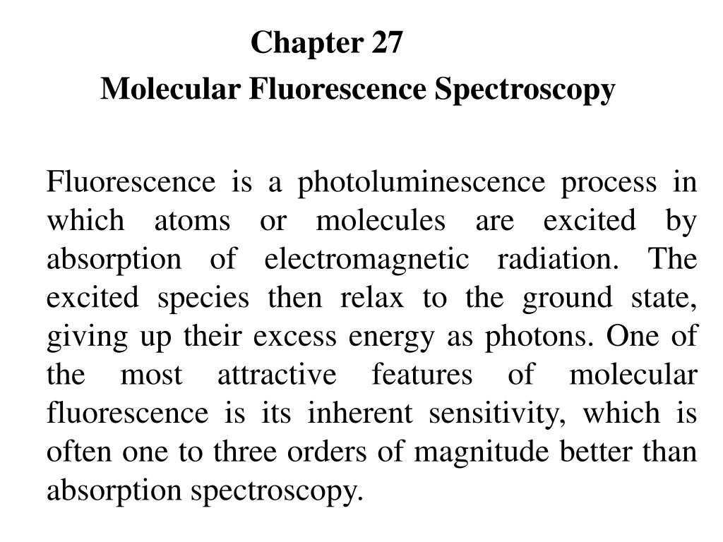 PPT - Chapter 27 Molecular Fluorescence Spectroscopy PowerPoint ...
