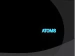 Atoms - slide 1