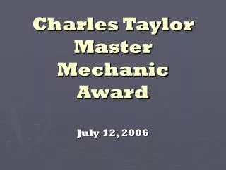 Charles Taylor Master Mechanic Award