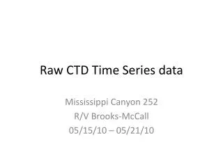 Raw CTD Time Series data