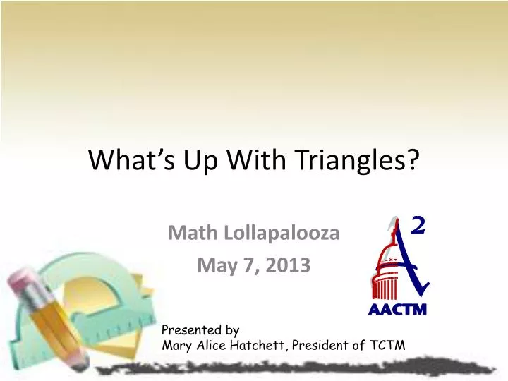 what s up with triangles