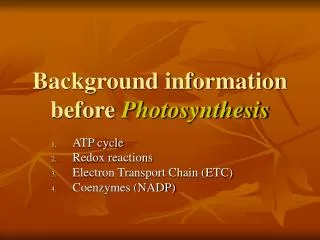 Background information before Photosynthesis