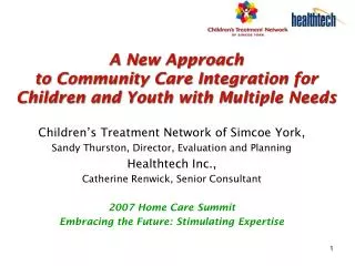 A New Approach to Community Care Integration for Children and Youth with Multiple Needs