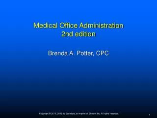 Medical Office Administration 2nd edition