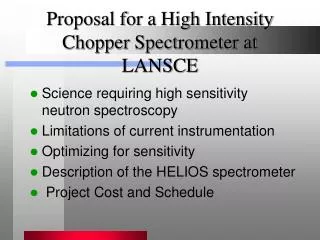 Proposal for a High Intensity Chopper Spectrometer at LANSCE
