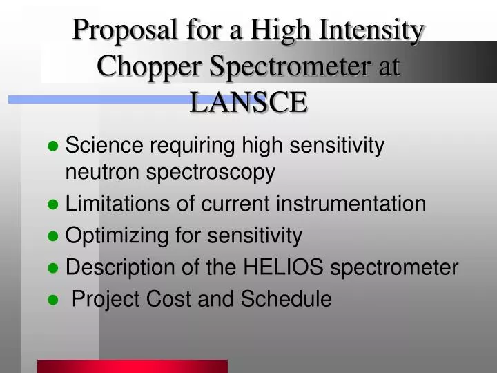 proposal for a high intensity chopper spectrometer at lansce