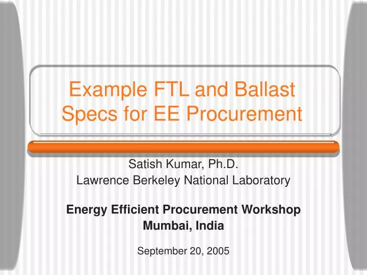 example ftl and ballast specs for ee procurement