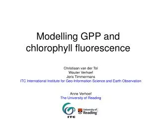 Modelling GPP and chlorophyll fluorescence