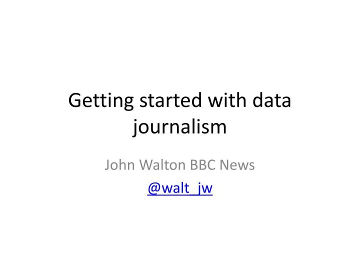 getting started with data journalism
