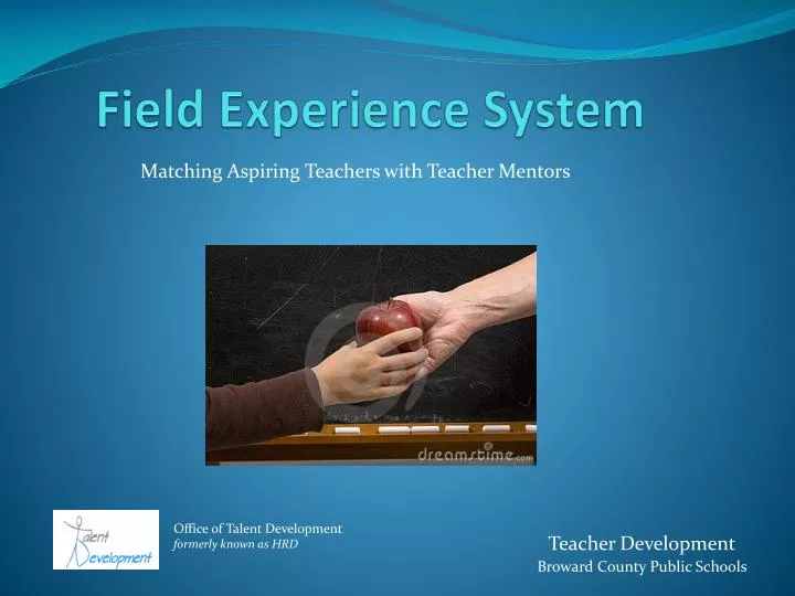 field experience system