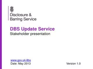 DBS Update Service Stakeholder presentation