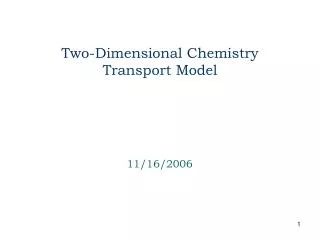 Two-Dimensional Chemistry Transport Model