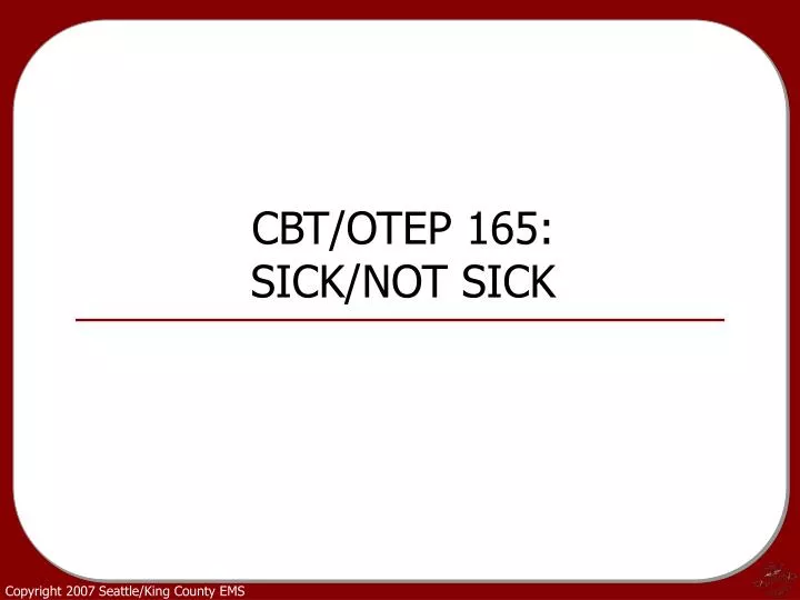 cbt otep 165 sick not sick