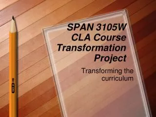 SPAN 3105W CLA Course Transformation Project