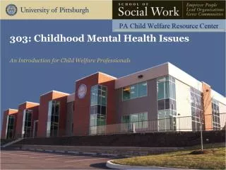 303: Childhood Mental Health Issues