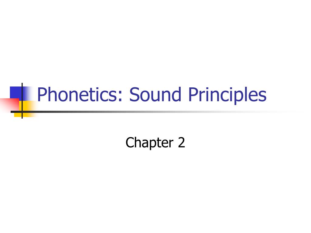 PPT - Phonetics: Sound Principles PowerPoint Presentation, free ...