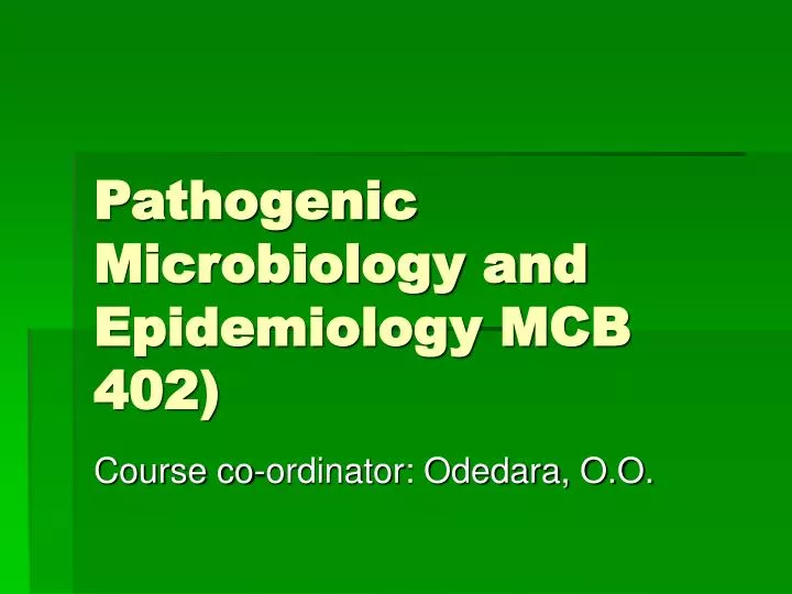 pathogenic microbiology and epidemiology mcb 402