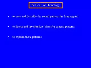 The Goals of Phonology: