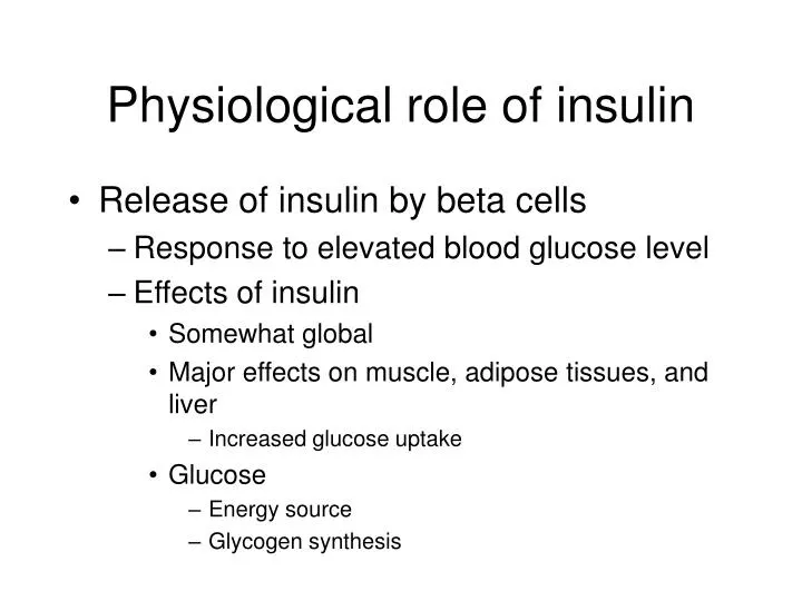 PPT - Physiological Role Of Insulin PowerPoint Presentation, Free ...