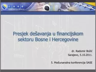 Presjek dešavanja u financijskom sektoru Bosne i Hercegovine