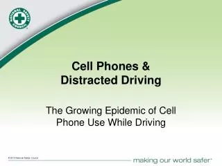 Cell Phones &amp; Distracted Driving
