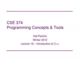 CSE 374 Programming Concepts &amp; Tools
