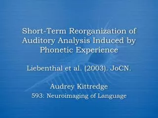Audrey Kittredge 593: Neuroimaging of Language