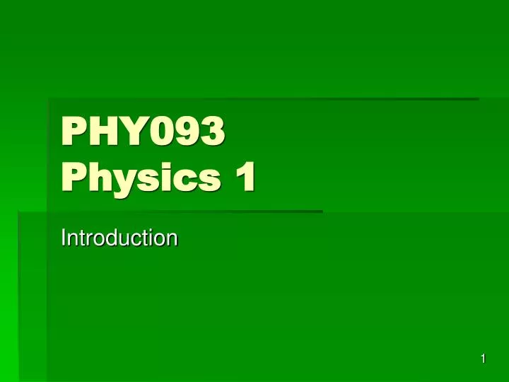 phy093 physics 1