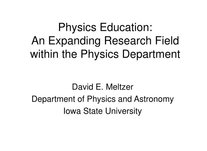 physics education an expanding research field within the physics department